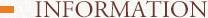 INFORMATION